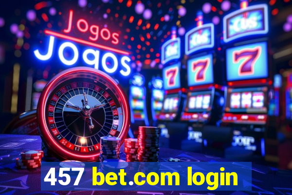 457 bet.com login